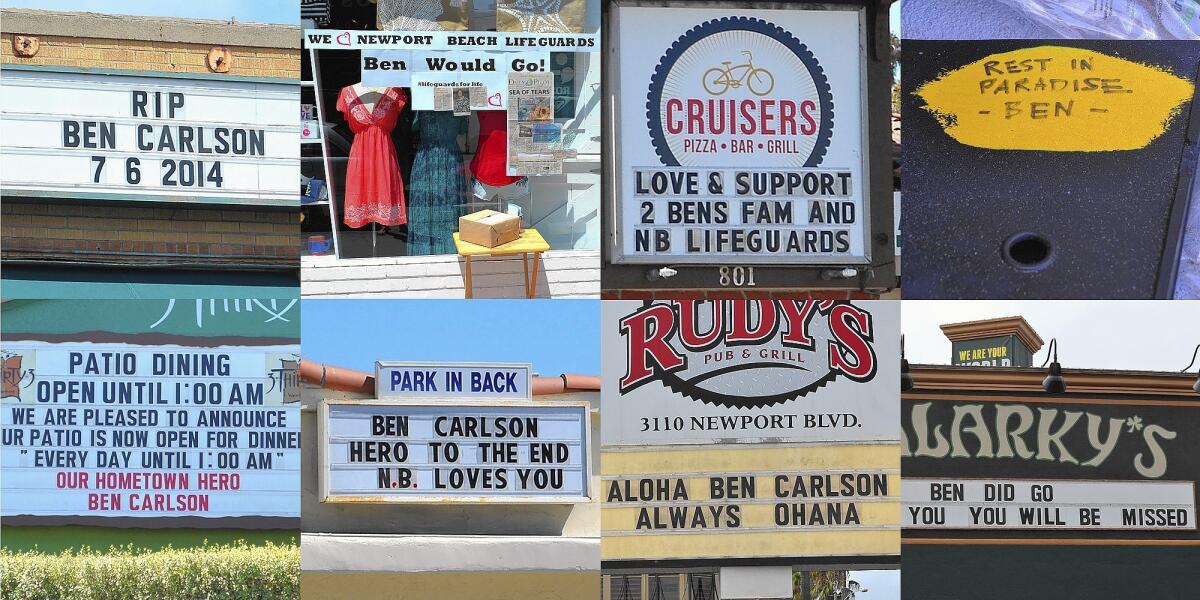 Local businesses have honored the life of Ben Carlson with messages on their sign marquees from all around Newport Beach.