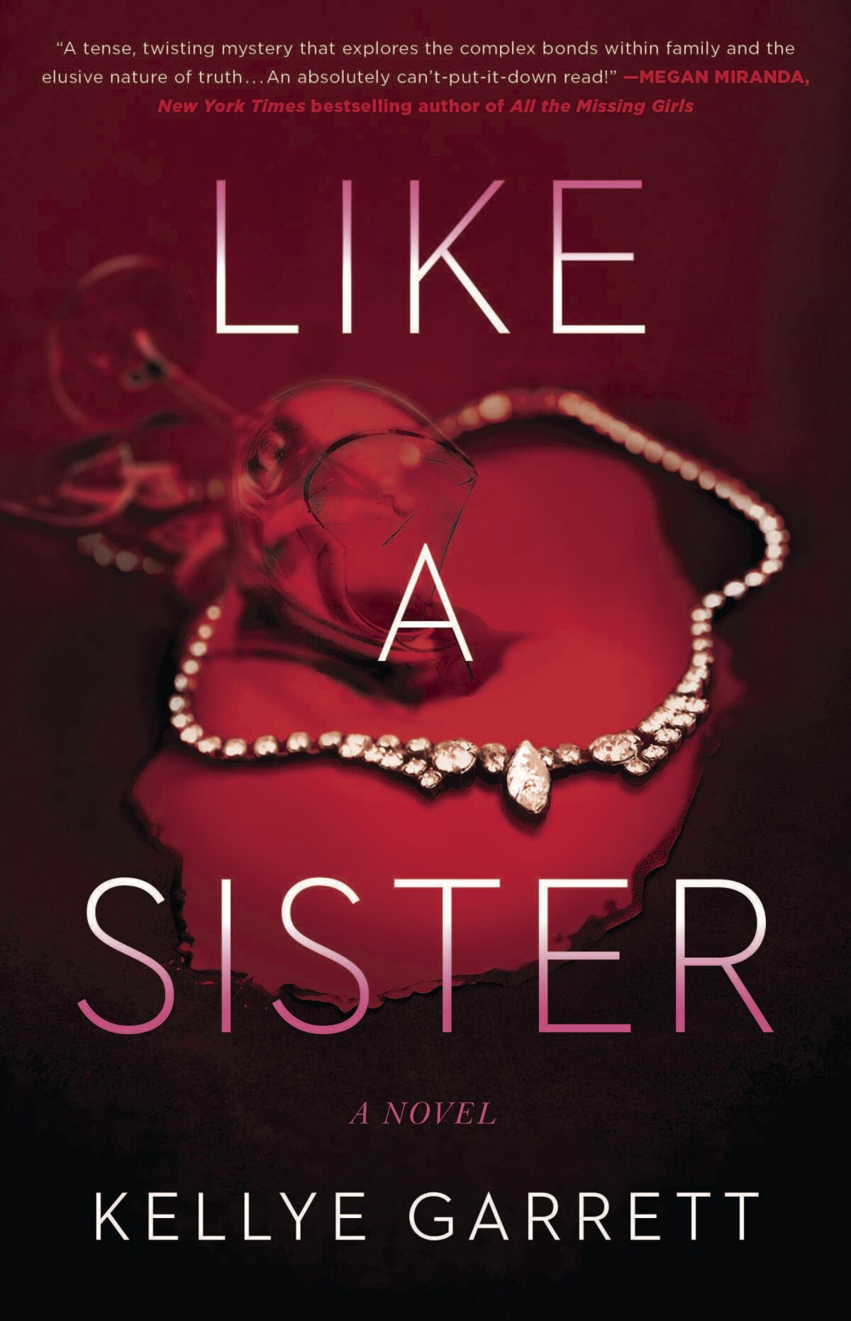 The book cover of 'Like a Sister' by Kellye Garrett