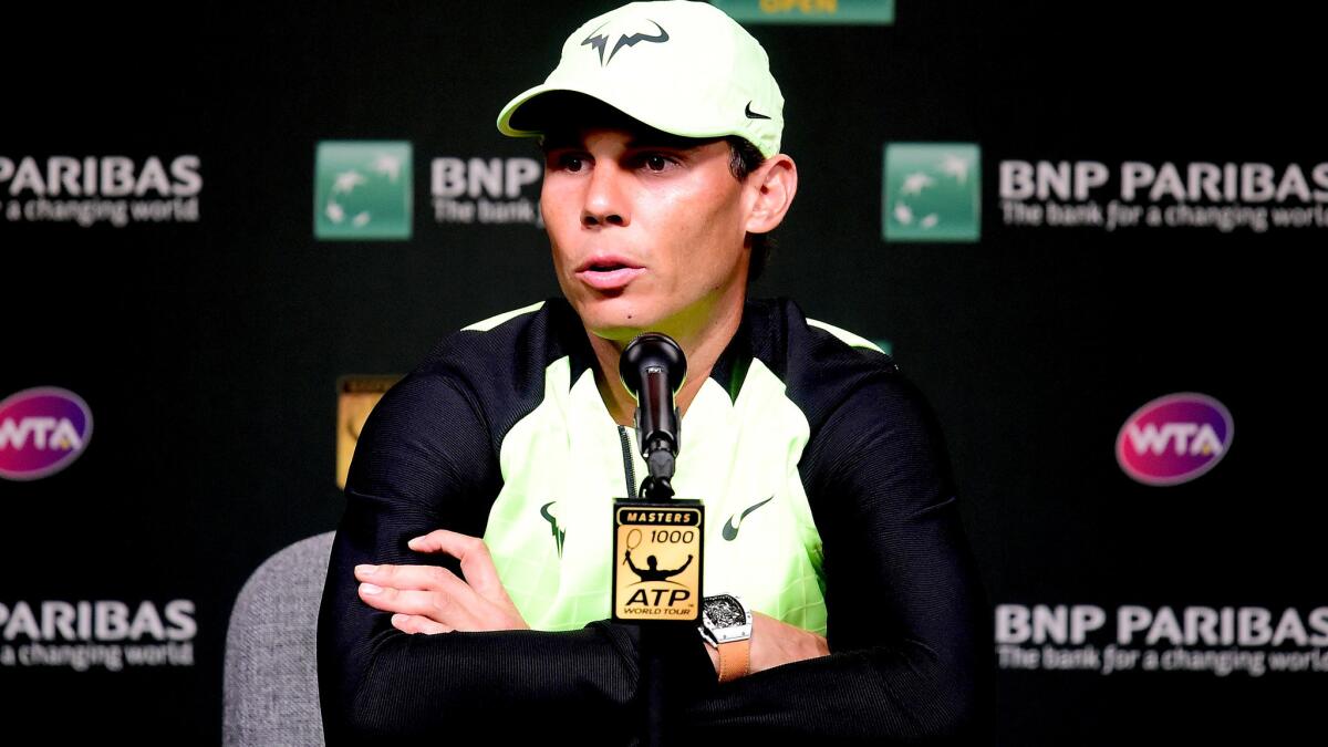 Rafael Nadal addresses the media at a news conference at Indian Wells Tennis Garden on Friday.