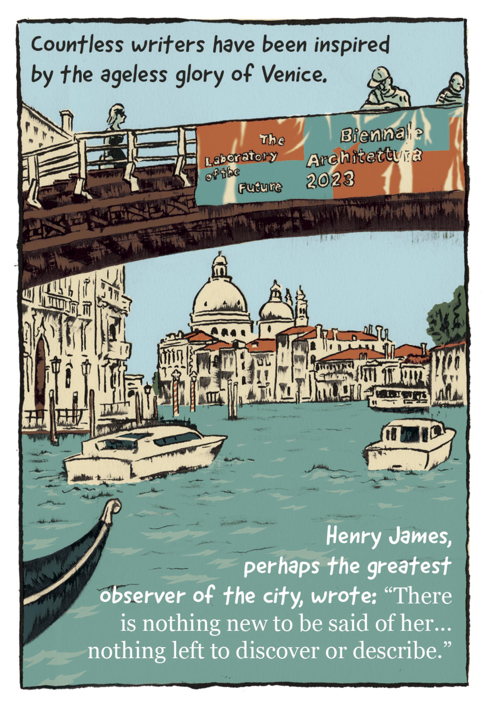 Countless writers have been inspired by the ageless glory of Venice.