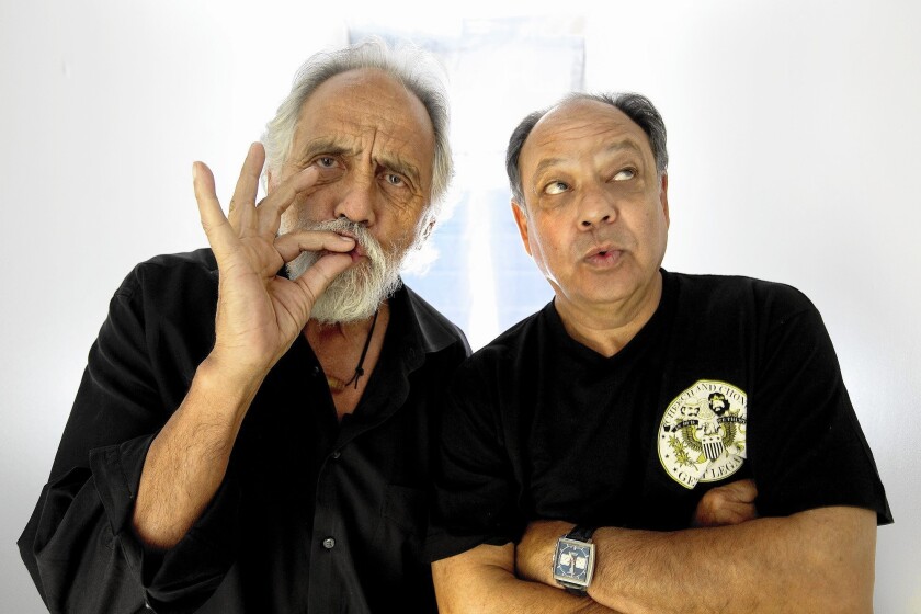 Tommy Chong, left, with comedy partner Cheech Marin in 2010. Chong talked about the real-life spoof that led to their "Dave's Not Here" routine.