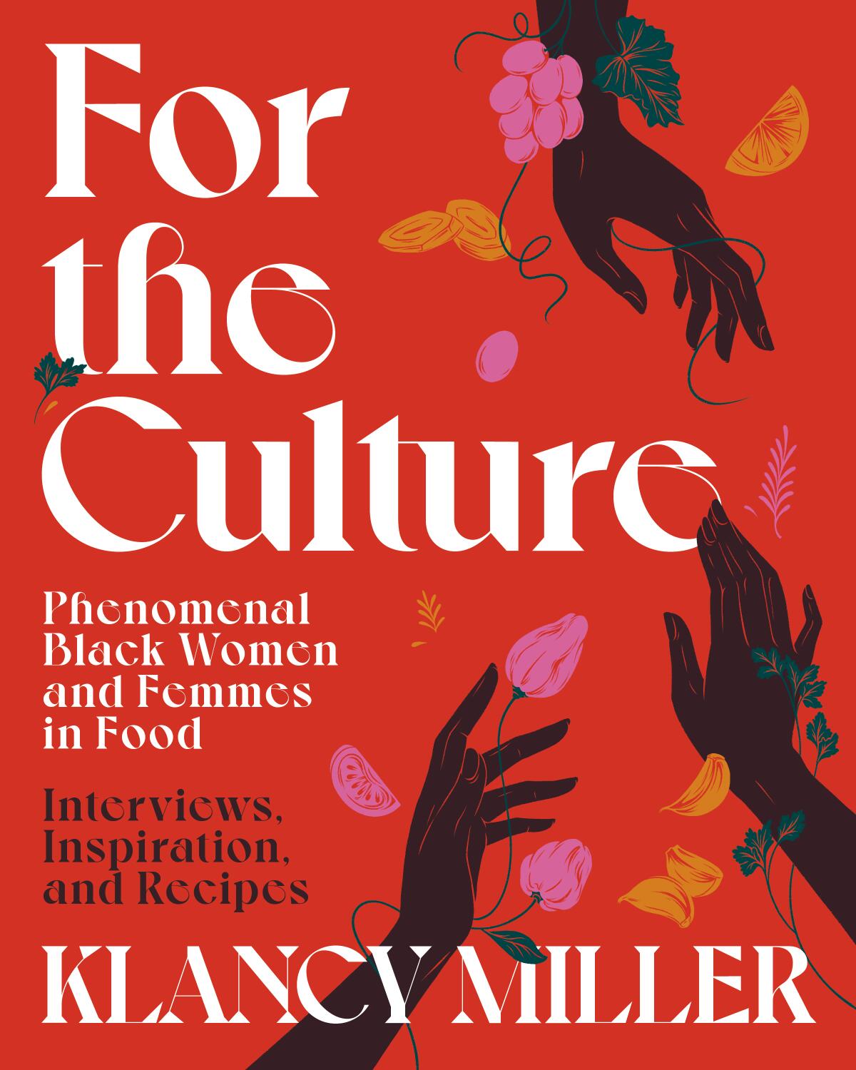 Cover of "For the Culture" cookbook by Klancy Miller
