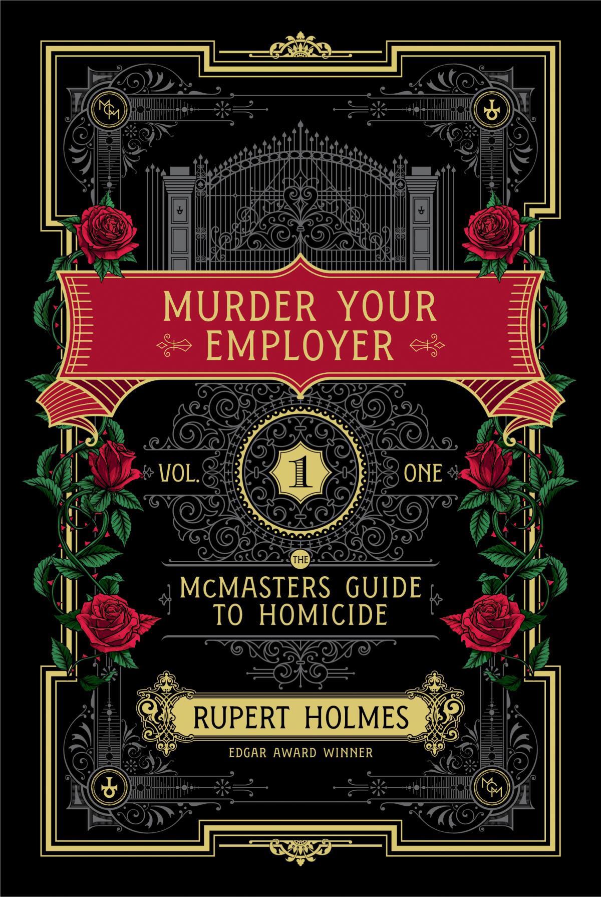 "Murder Your Employer," by Rupert Holmes