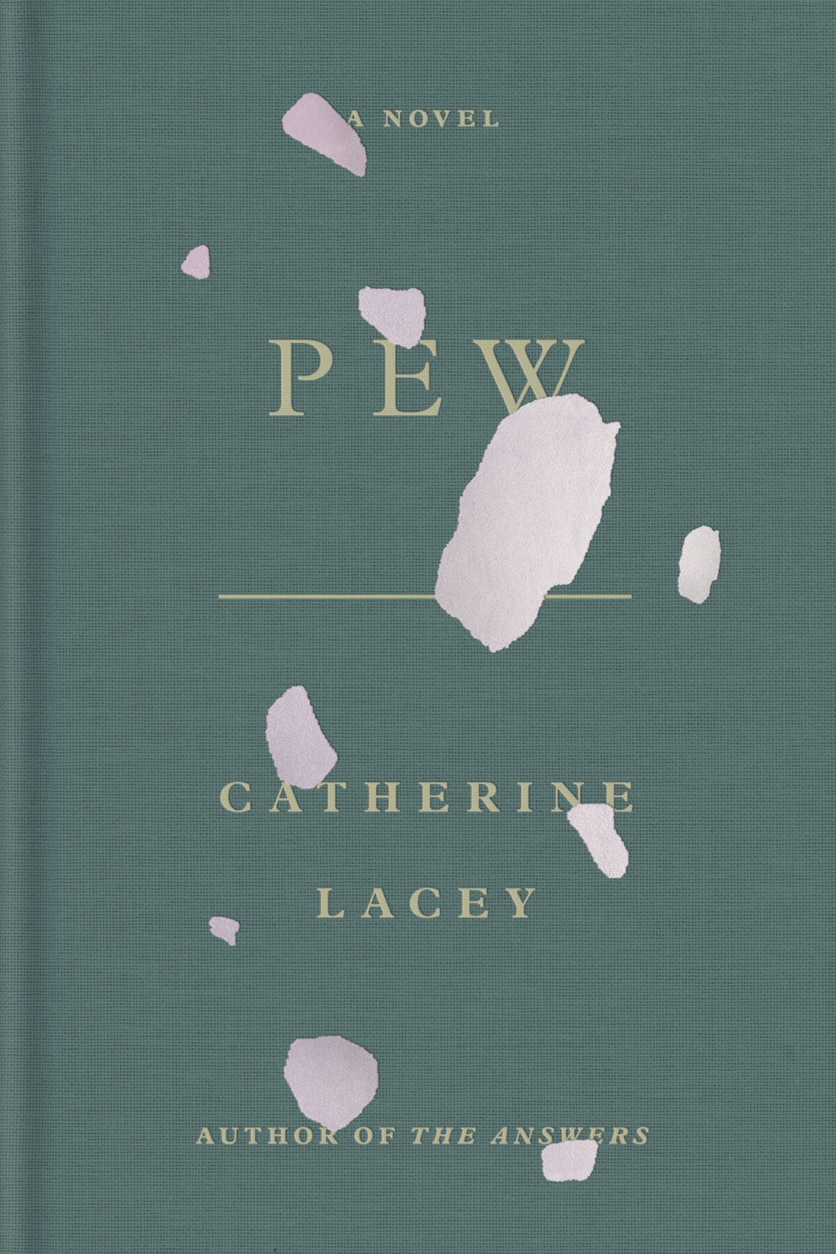 "Pew," by Catherine Lacey