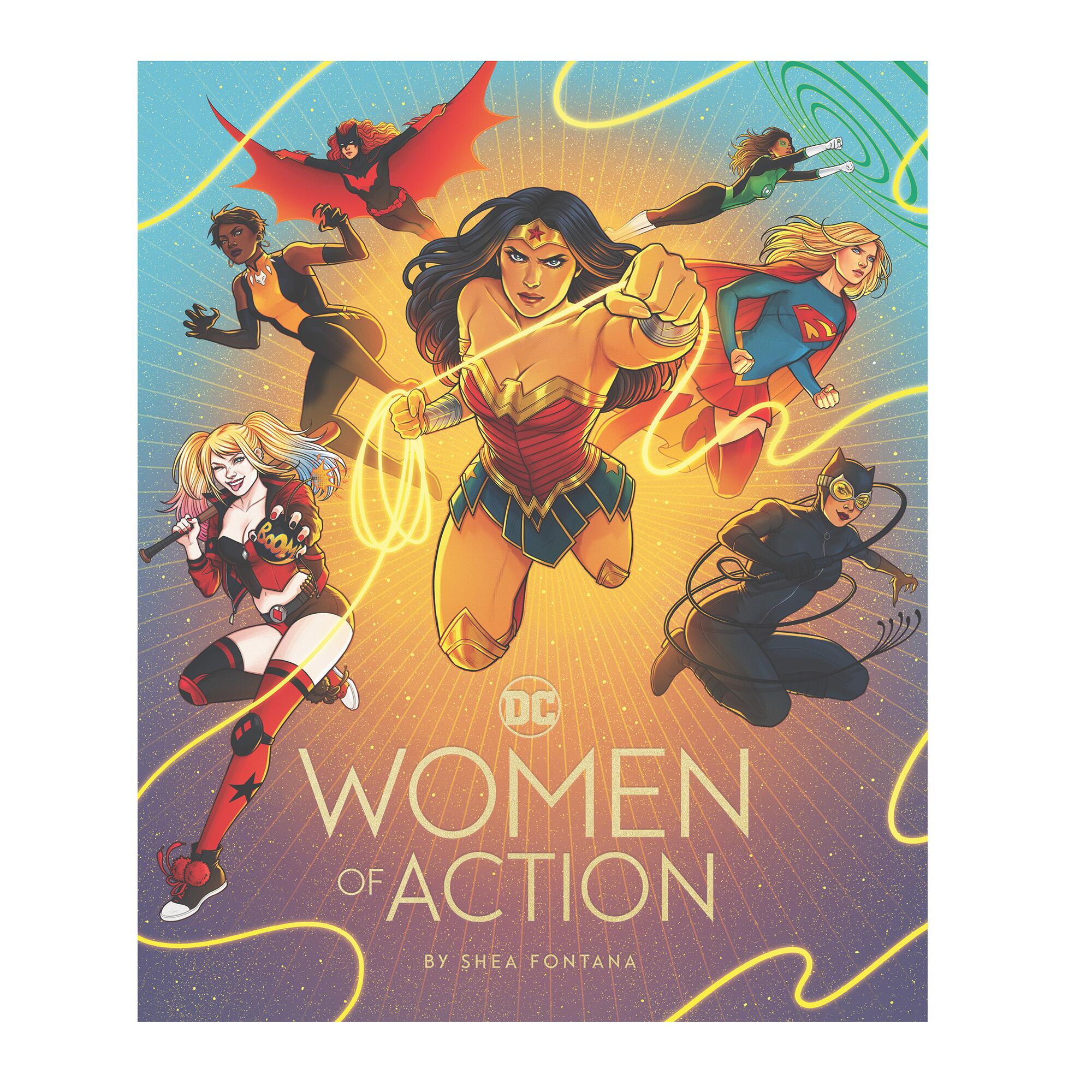 Cover of the book DC: Women of Action by Shea Fontana