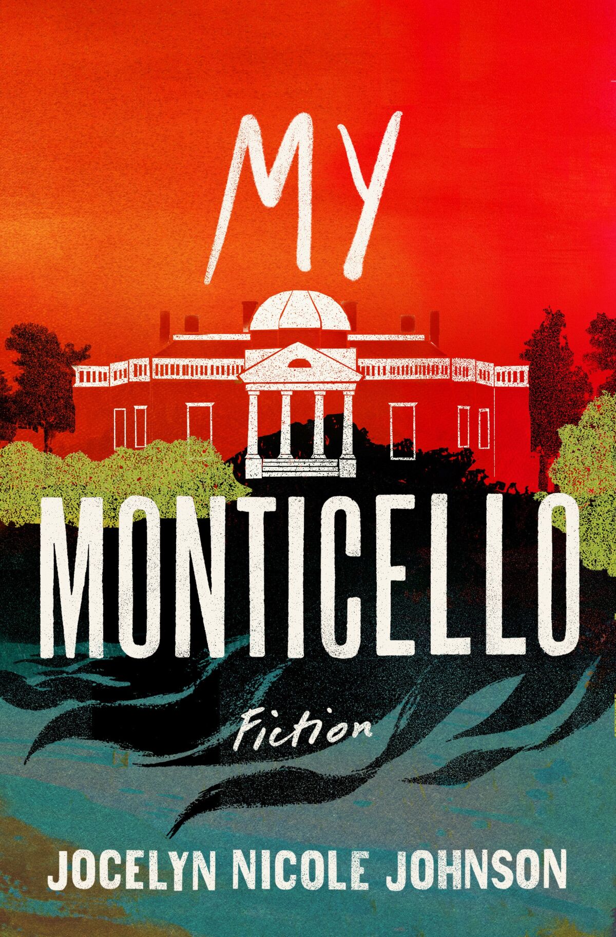The cover of "My Monticello," a collection of short stories by Jocelyn Nicole Johnson.