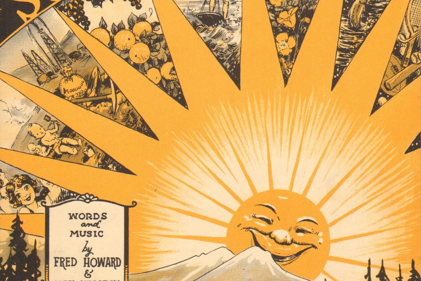 The cover for the sheet music "Make Your Mind Up to Wind Up in Sunny California," composed by Fred Howard and Nat Vincent. The sheet music is part of the 2013 book, "Songs in the Key of Los Angeles: Sheet Music From the Collection of the Los Angeles Public Library."