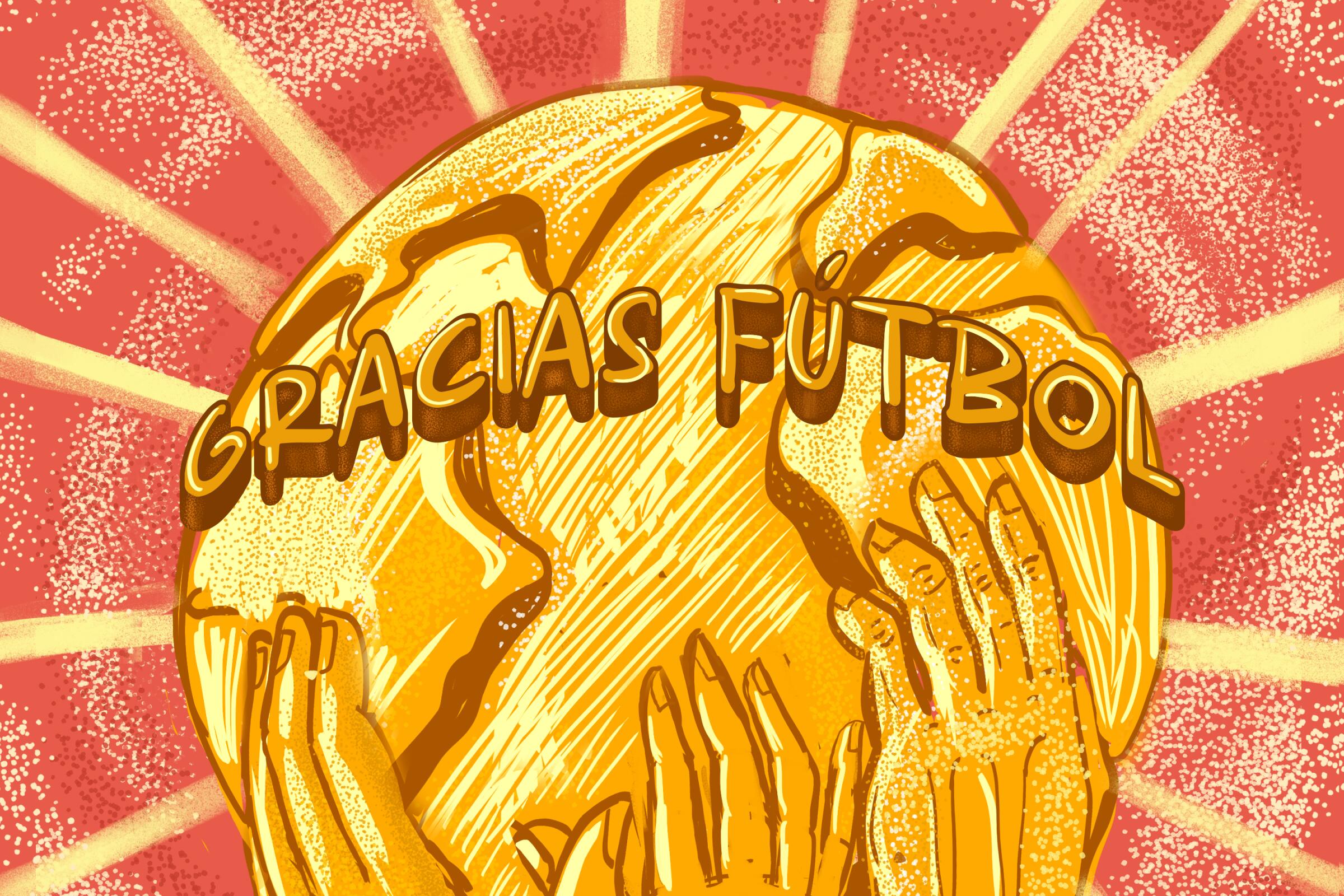 "Gracias Futbol" on a wold cup trophy shaped like a globe