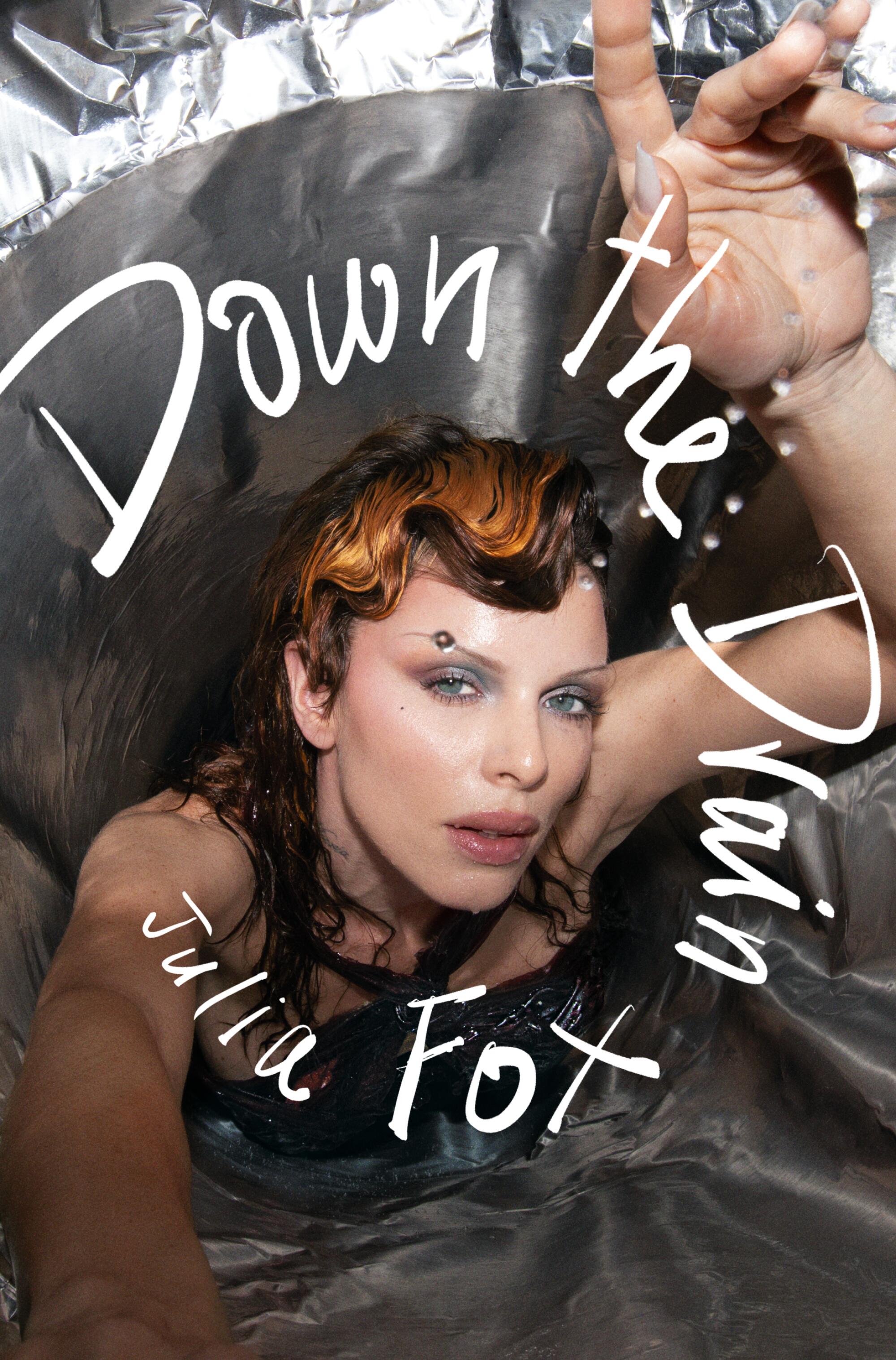 Book cover of "Down the Drain" by Julia Fox