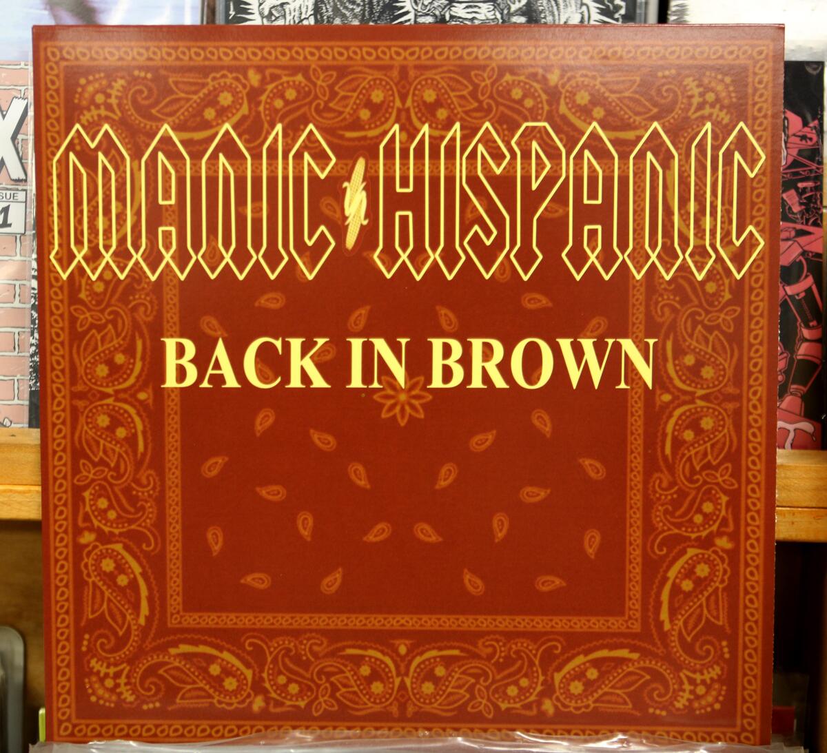 Manic Hispanic's new  album "Back in Brown," in Fullerton on Tuesday, Sept. 7, 2021.