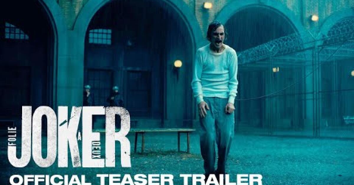 ‘Joker 2’ trailer: Joaquin Phoenix and Girl Gaga guide twisted, musical fever dream