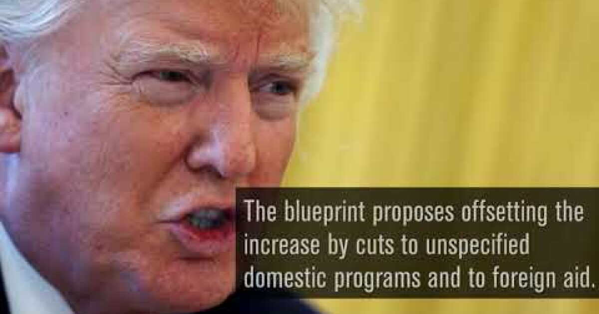 Trump wants $54 billion more for defense. The military isn't sure what ...