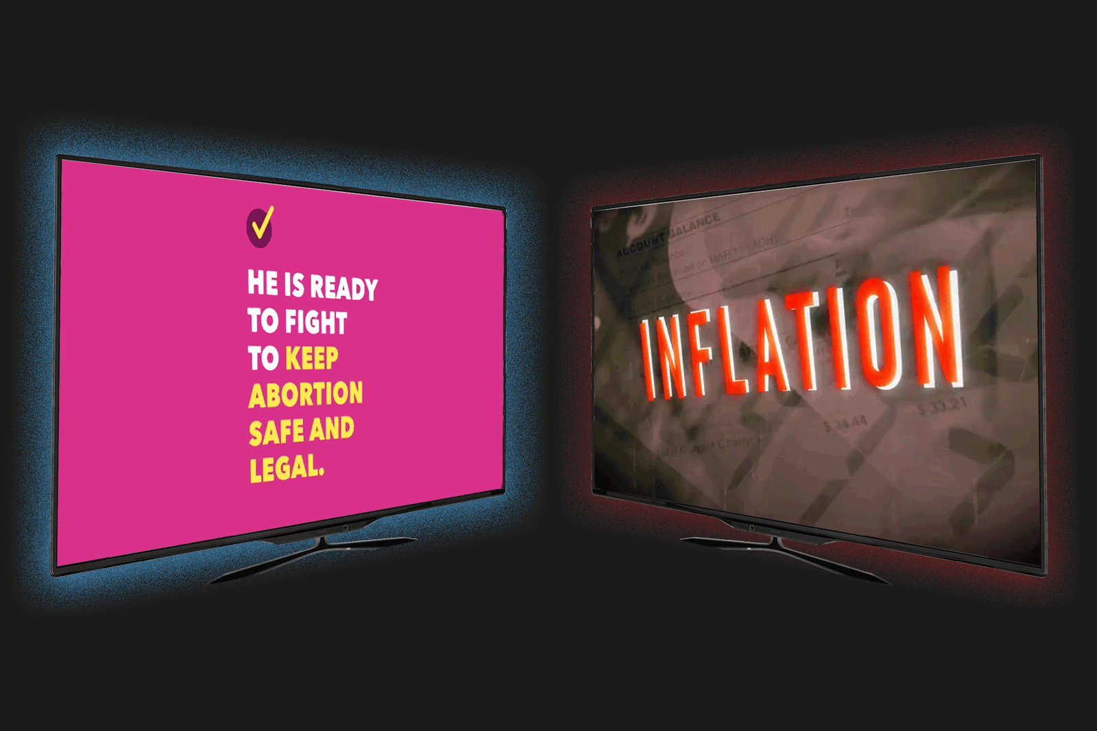 An animated illustration showing two TVs. The left shows a pro-abortion ad. The right shows the word INFLATION