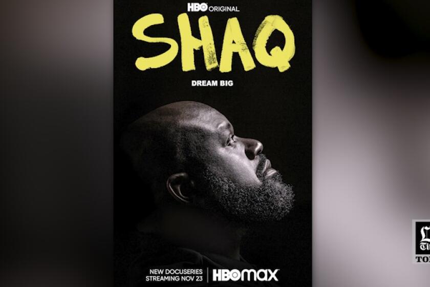 LA Times Today: HBO docuseries details Shaquille O’Neal’s road to superstardom