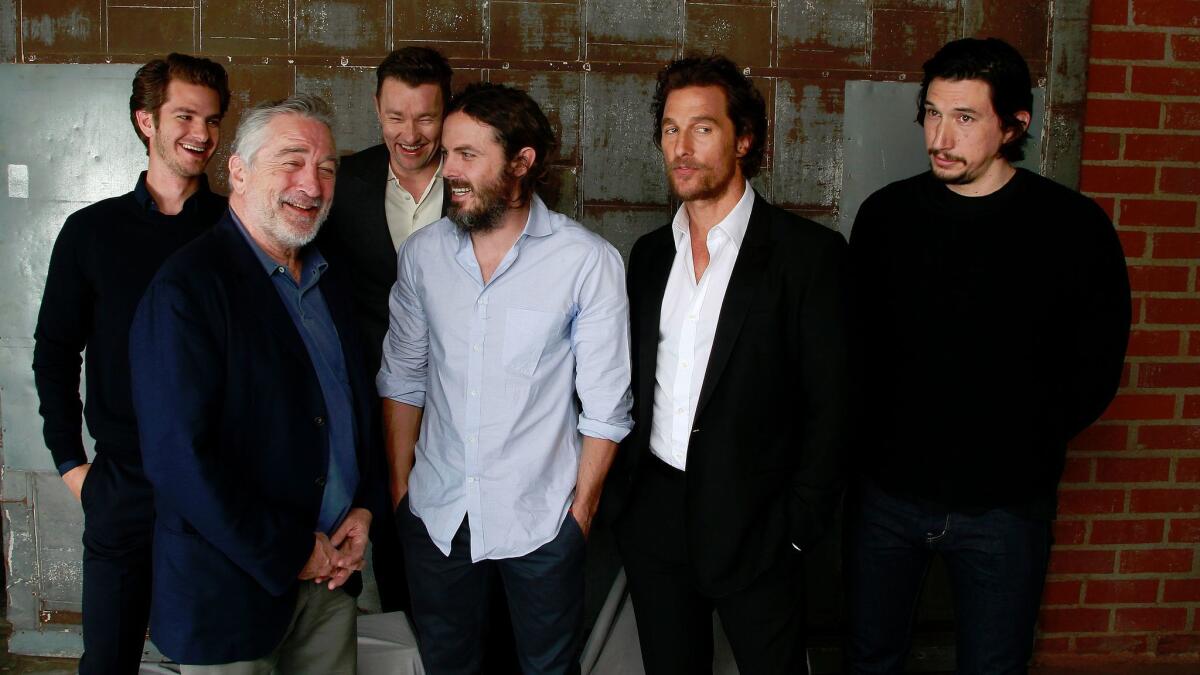 From left: Andrew Garfield, Robert De Niro, Joel Edgerton, Casey Affleck, Matthew McConaughey and Adam Driver.