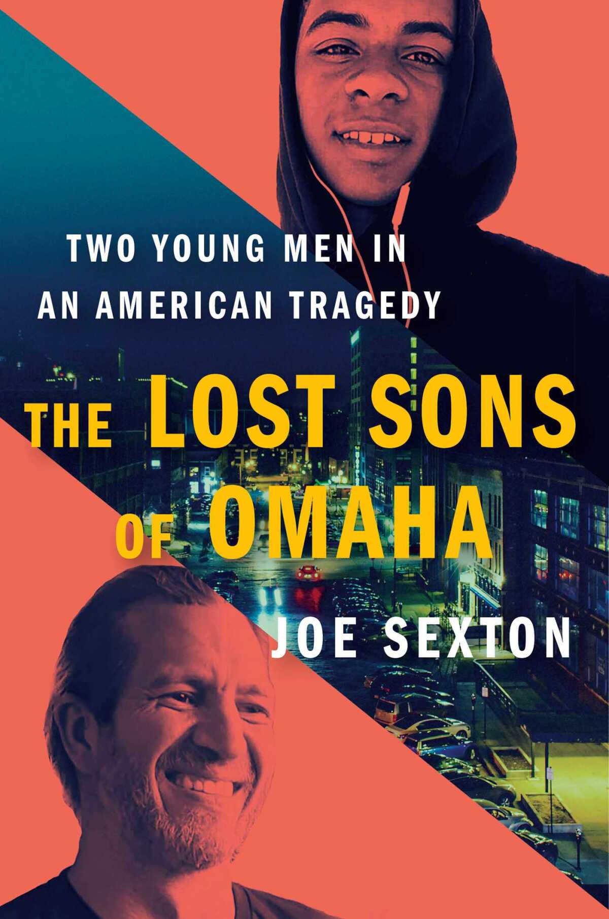 'The Lost Sons of Omaha,' by Joe Sexton