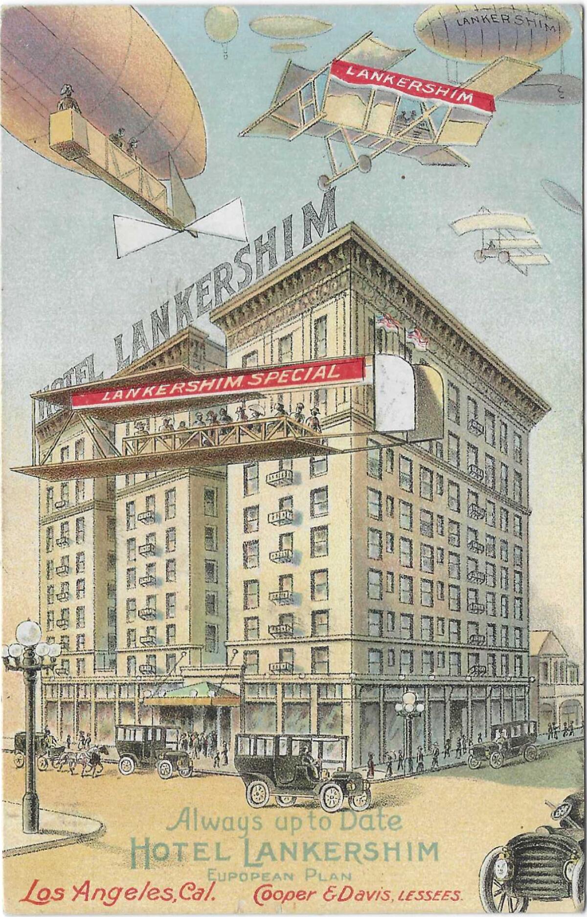 Postcard shows Hotel Lankershim with a blimp and airplanes above. Text: "Always up to date."