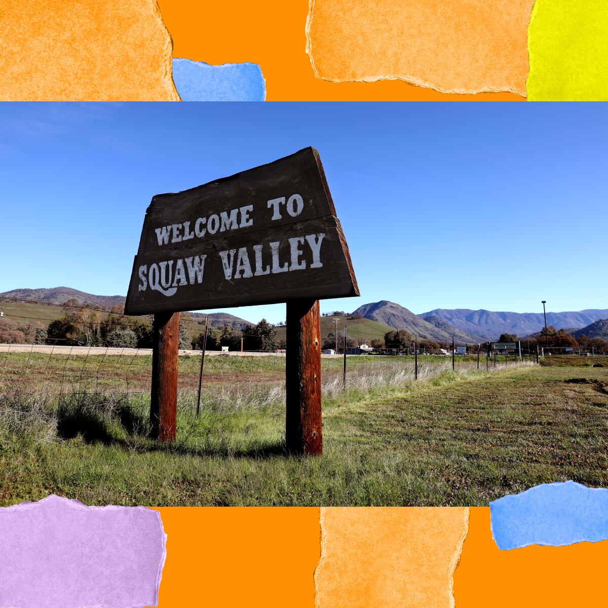 A sign next to a field and a fence reads "Welcome to Squaw Valley." Low mountains are on the horizon.
