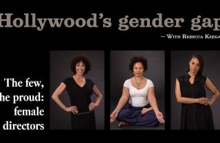 Hollywood’s gender gap | The few, the proud: female directors