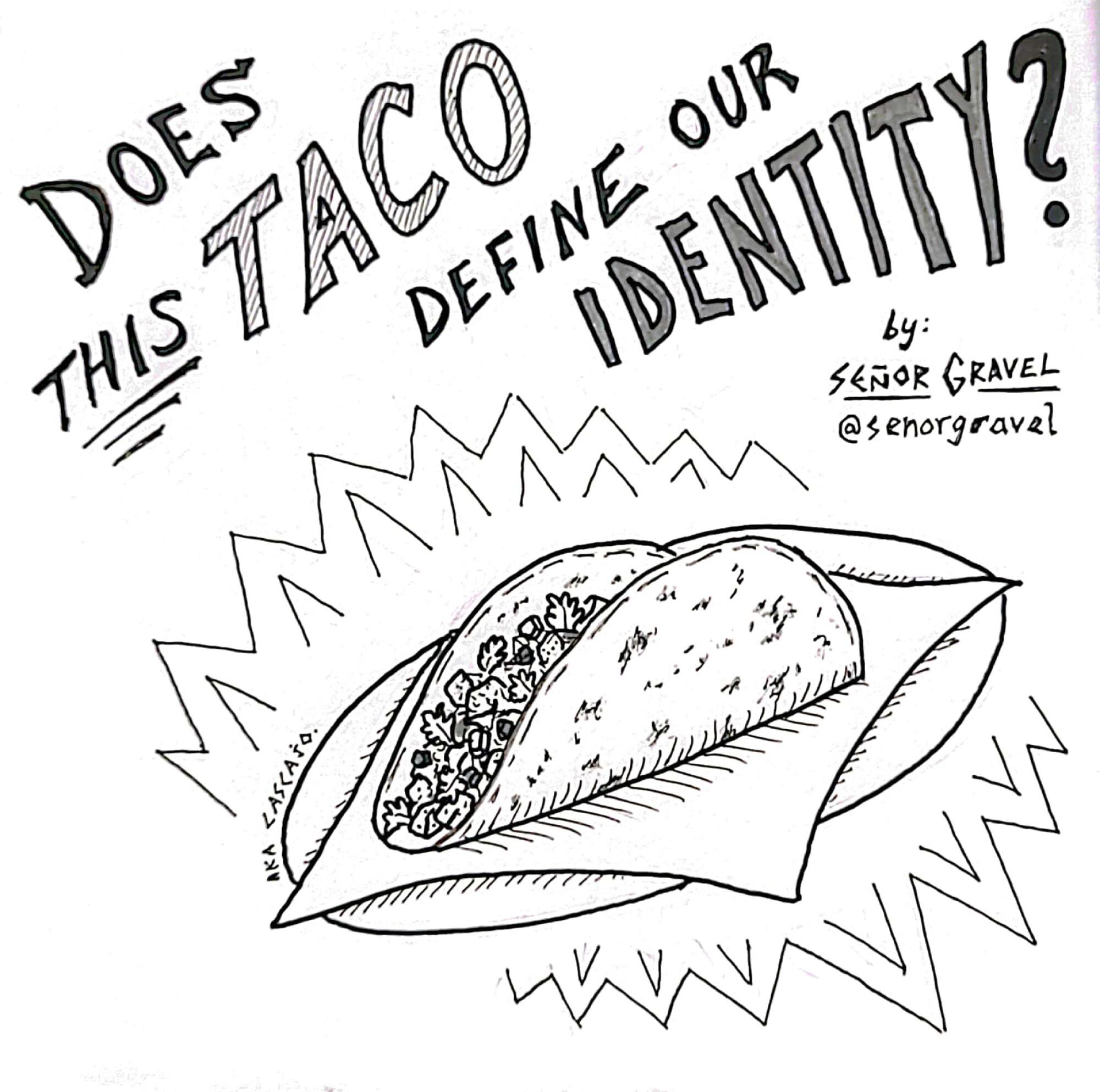 Does this taco define our identity?
