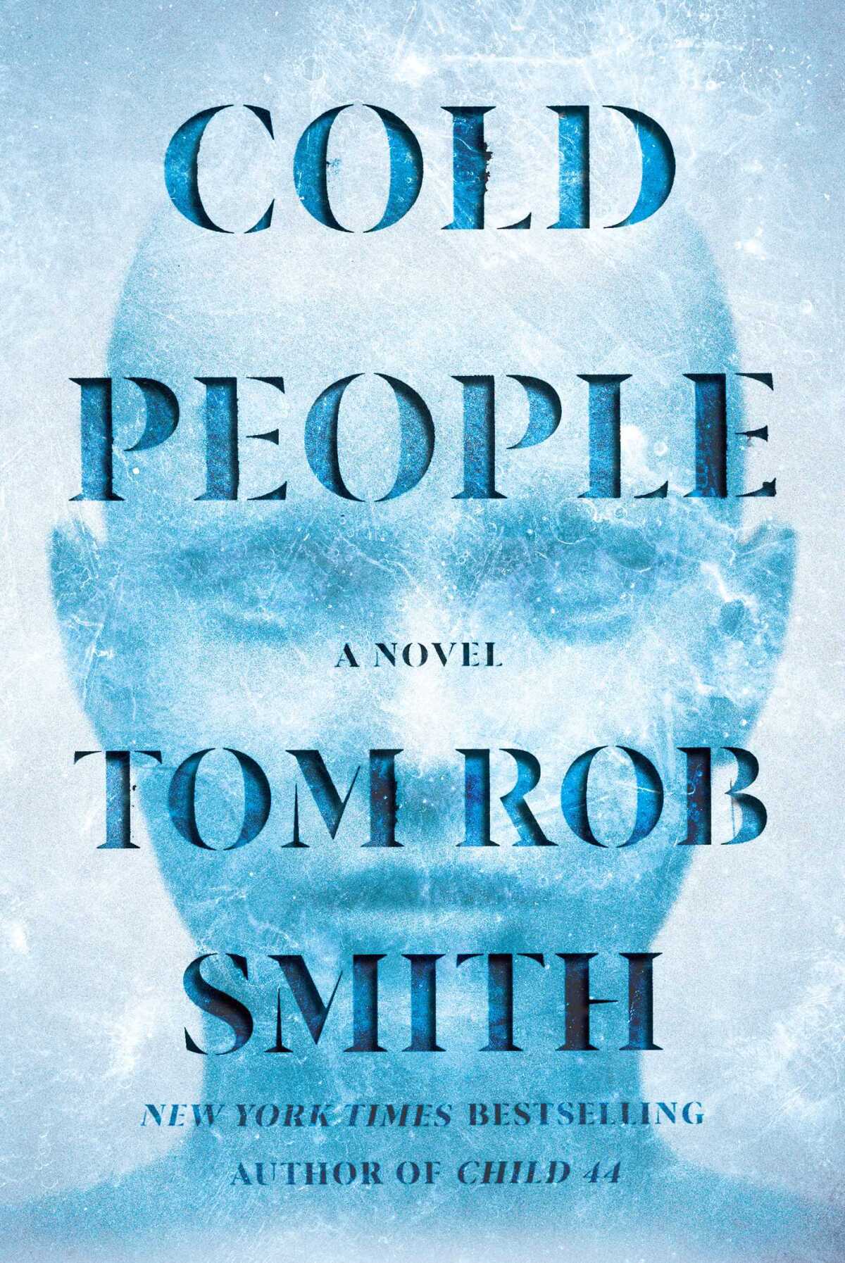 Tom Rob Smith'ten 'Soğuk İnsanlar'