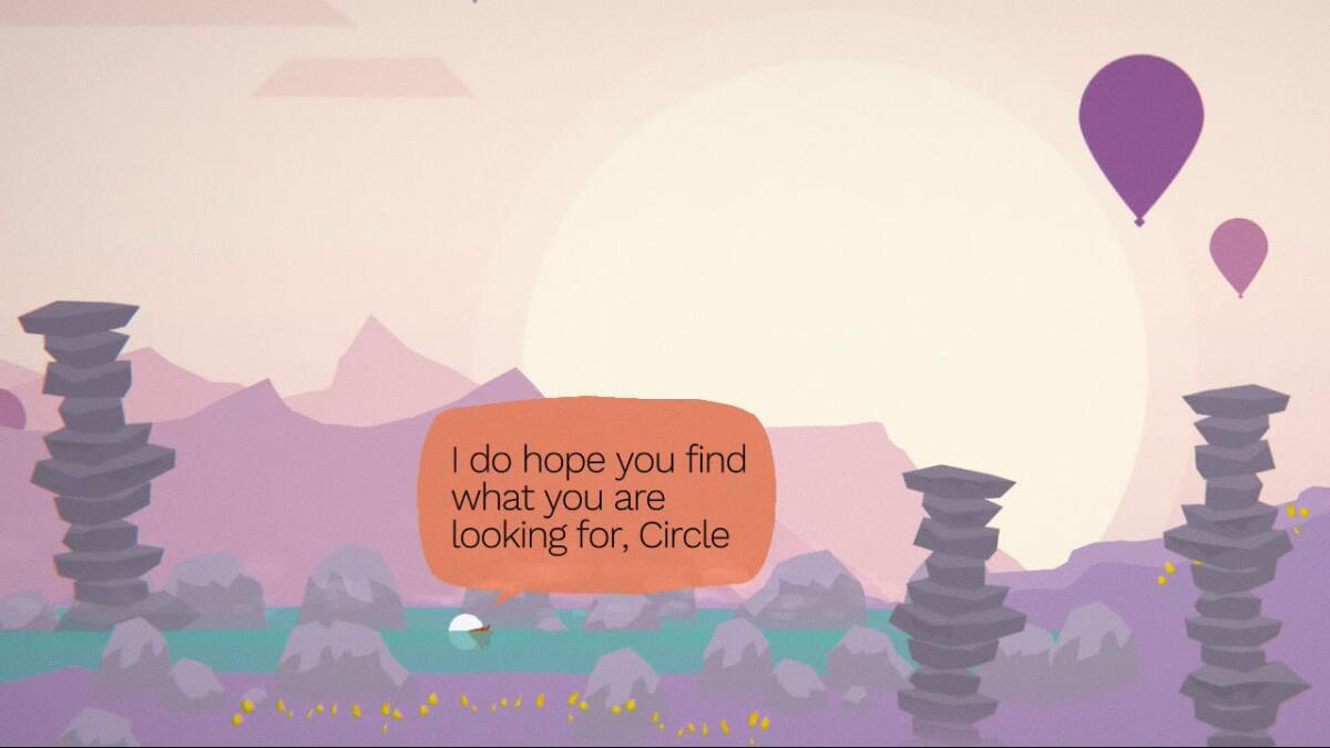 The message "I do hope you find what you are looking for, Circle" in video game "Journey of the Broken Circle"