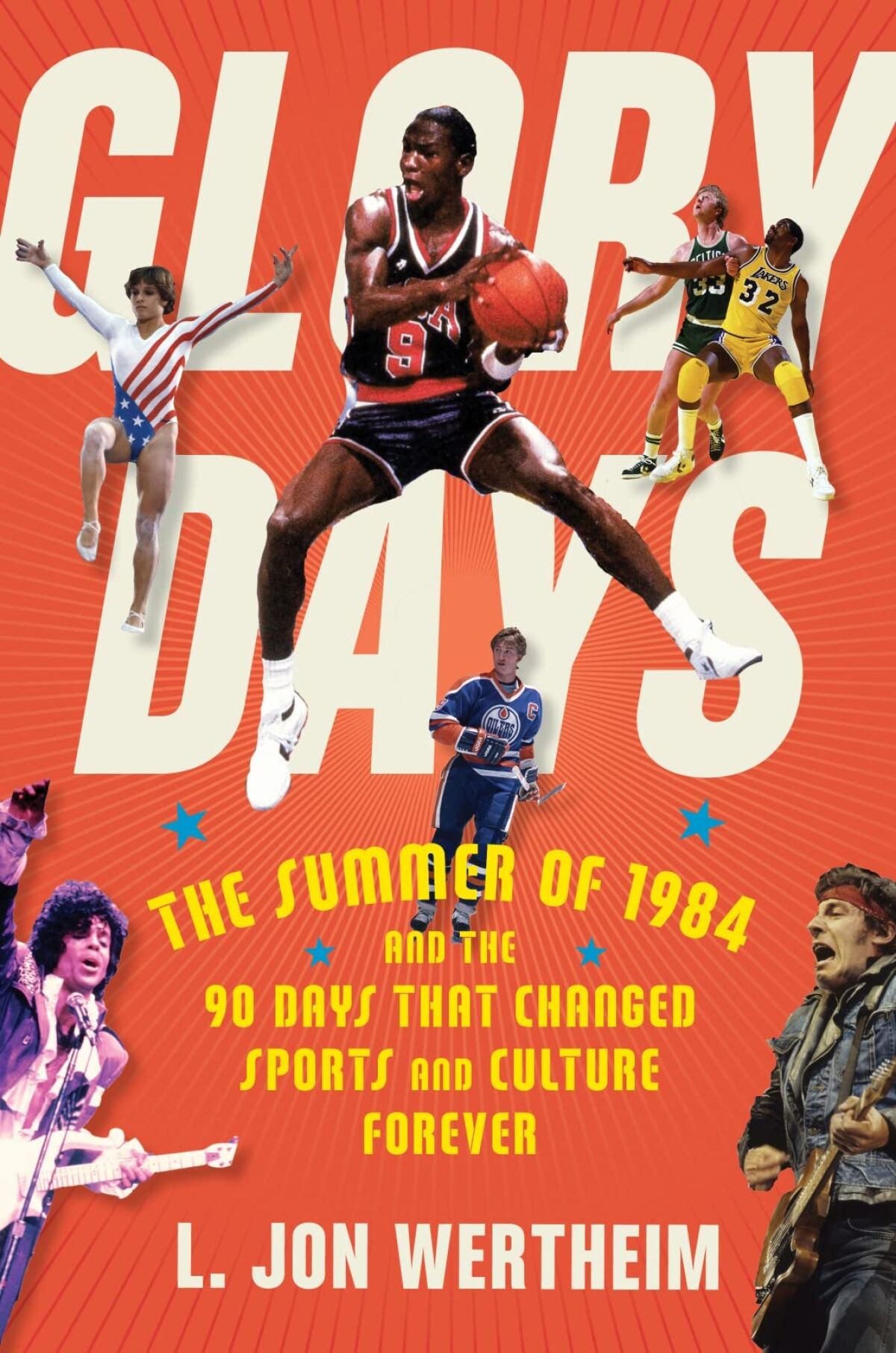 autobiography books 2021 sports "Glory Days: The Summer of 1984 and the 90 Days That Changed Sports and Culture Forever" by L. Jon Wertheim