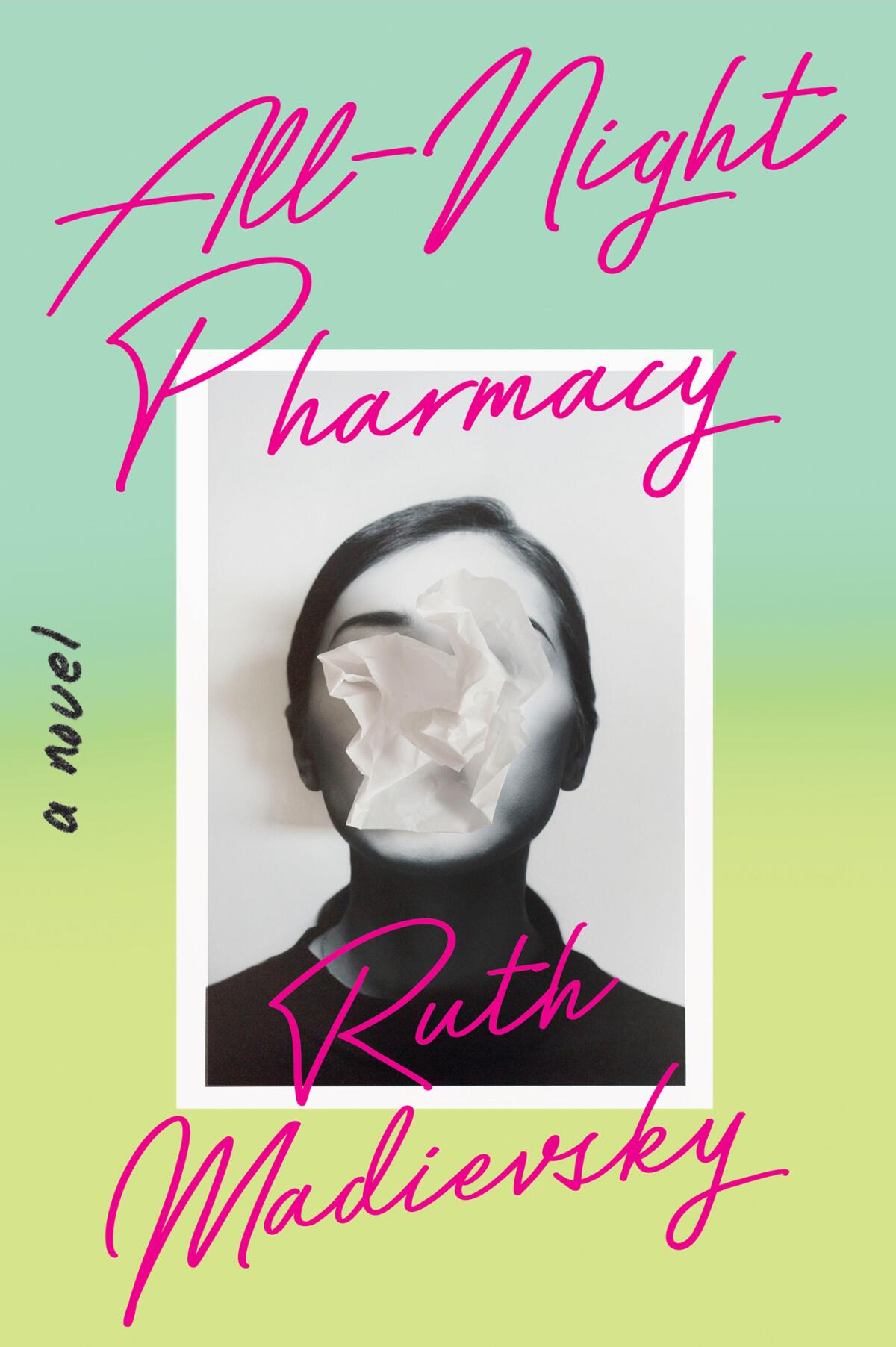 "Pharmacy open all night," by Ruth Madievsky