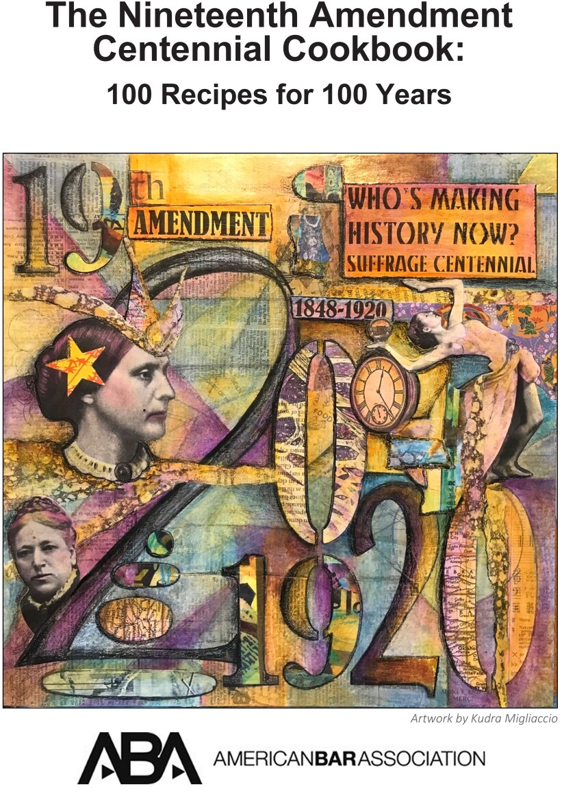 The cover of "The Nineteenth Amendment Centennial Cookbook: 100 Years for 100 Years."