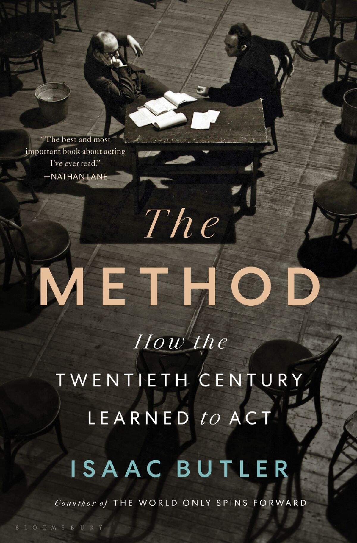 "The Method: How the Twentieth Century Learned to Act," by Isaac Butler