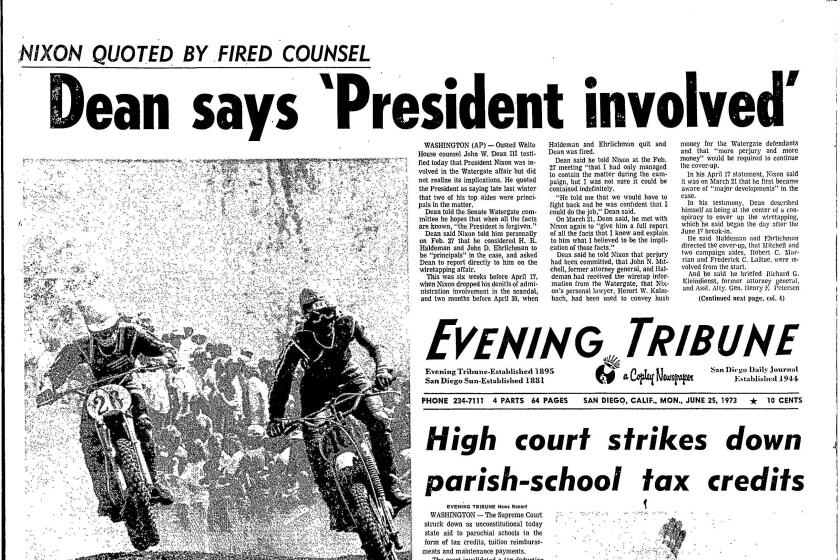 "Dean says 'President involved'," headline on the front page of the Evening Tribune, June 25, 1973.