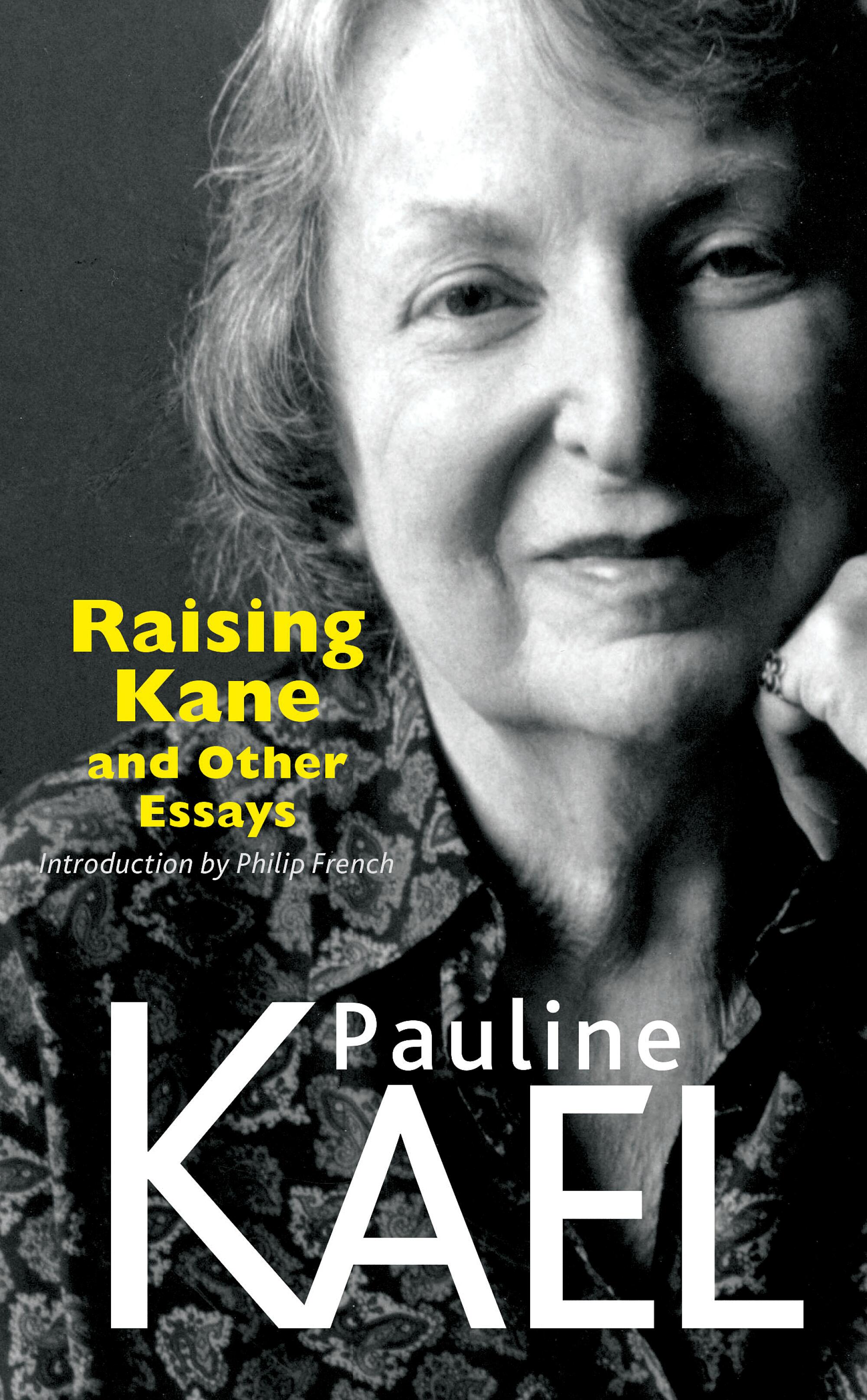 "Raising Kane" by Pauline Kael