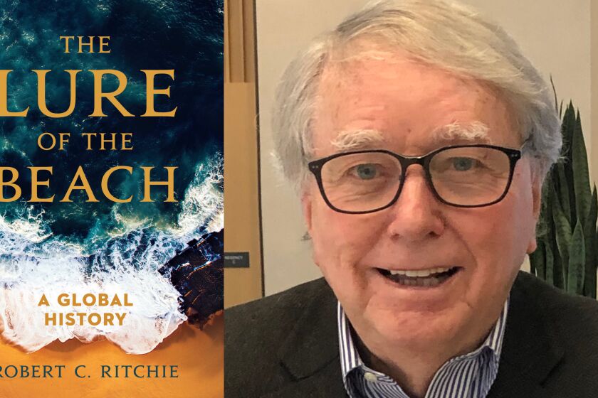 Author Robert C. Ritchie and his new book, "The Lure of the Beach: A Global History"
