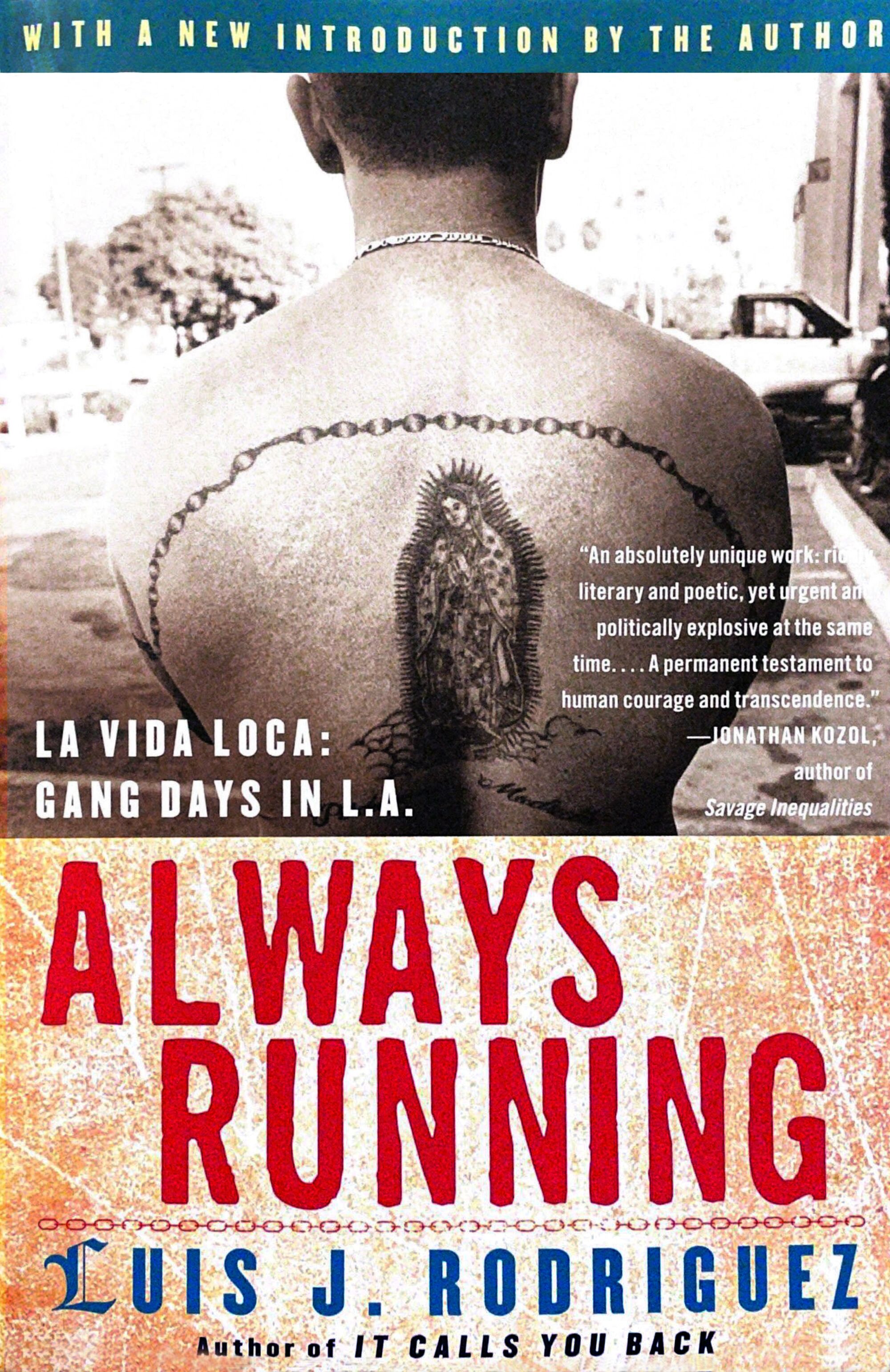 Immer am Laufen: La Vida Loca: Gang Days in LA von Luis J. Rodriguez