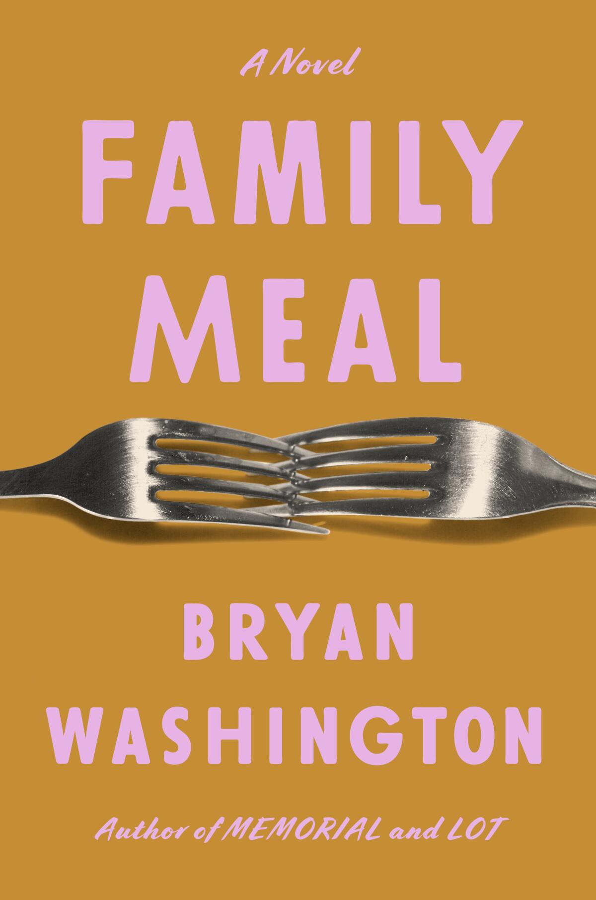 The cover of "Family Meal" by Bryan Washington, featuring two forks intertwining.