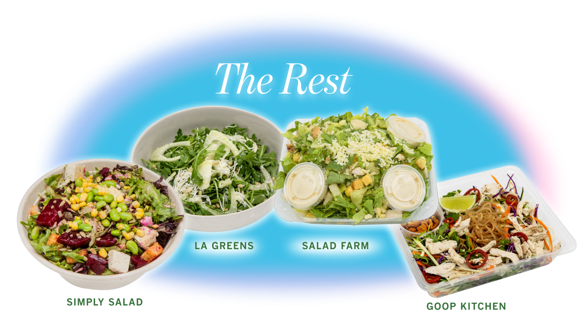 Salads from Simply Salad, LA Greens, Salad Farm and Goop Kitchen under the words The Rest