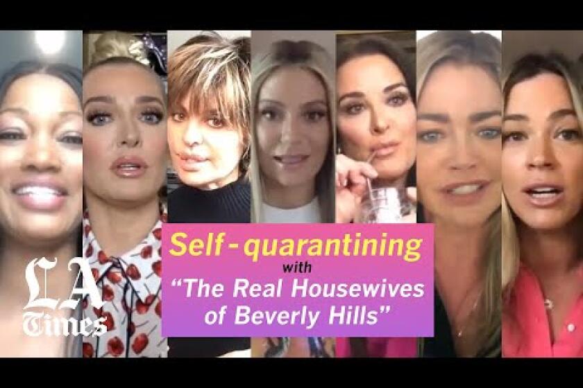 “The Real Housewives of Beverly Hills” talk coronavirus self-quarantine