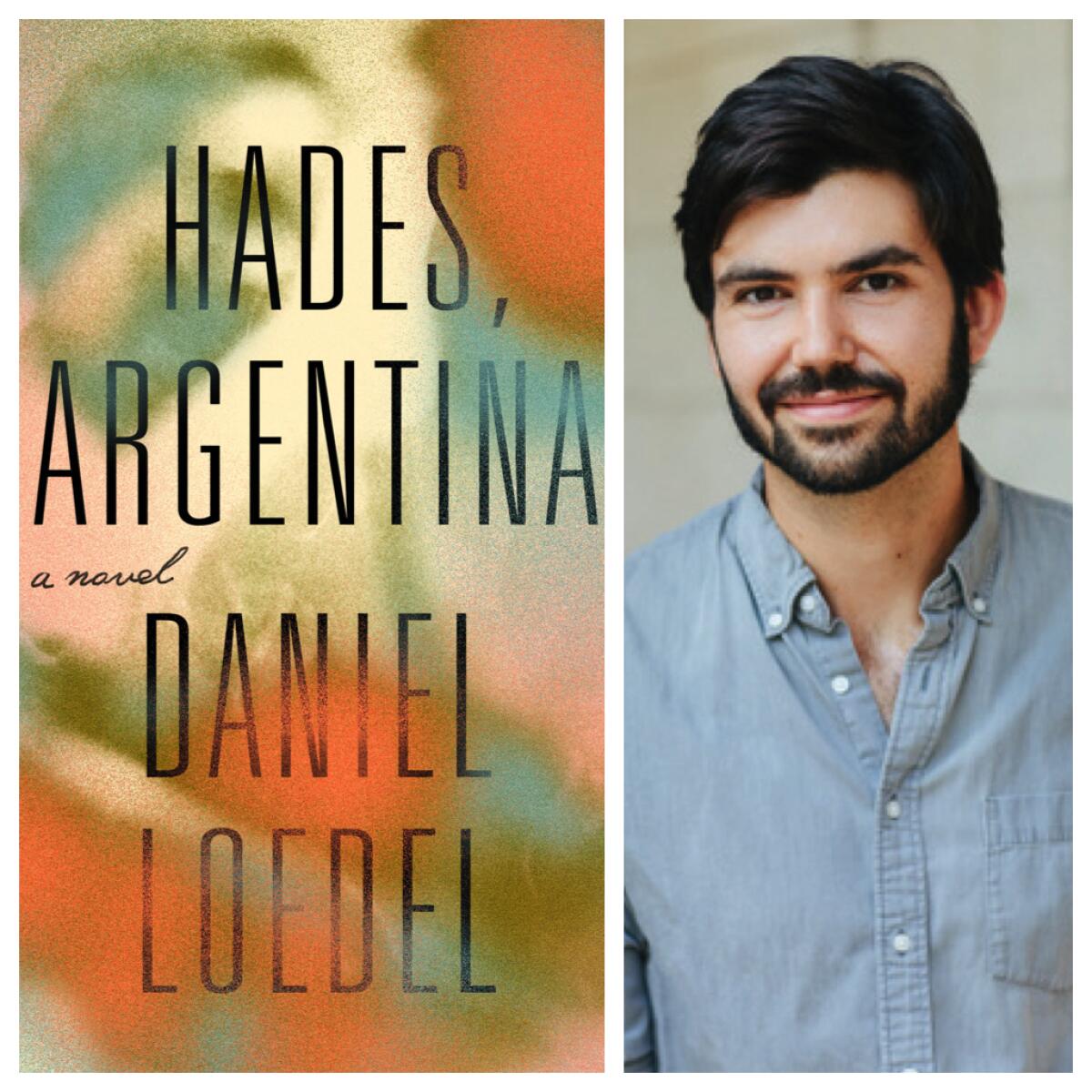 "Hades, Argentina," a debut about evil and repentance from Daniel Loedel.