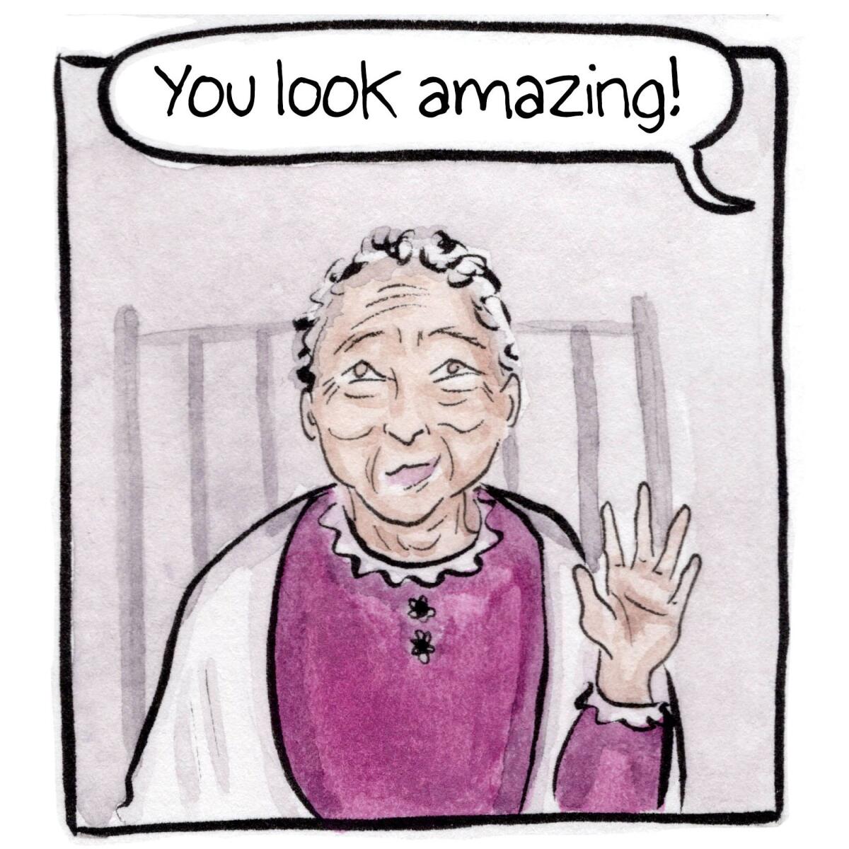 Someone says, "You look amazing!" to an elderly woman in a pink nightgown, waving as she sits in bed.