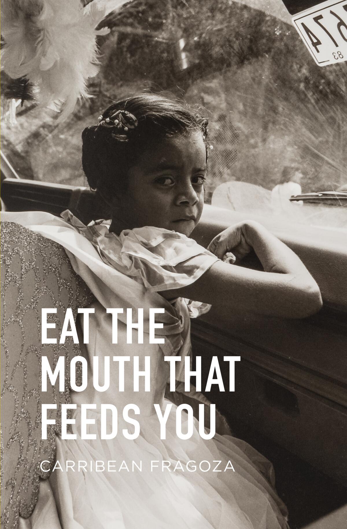 The cover for Carribean Fragoza's 2021 collection of short stories, "Eat the Mouth That Feeds You," published by City Lights.