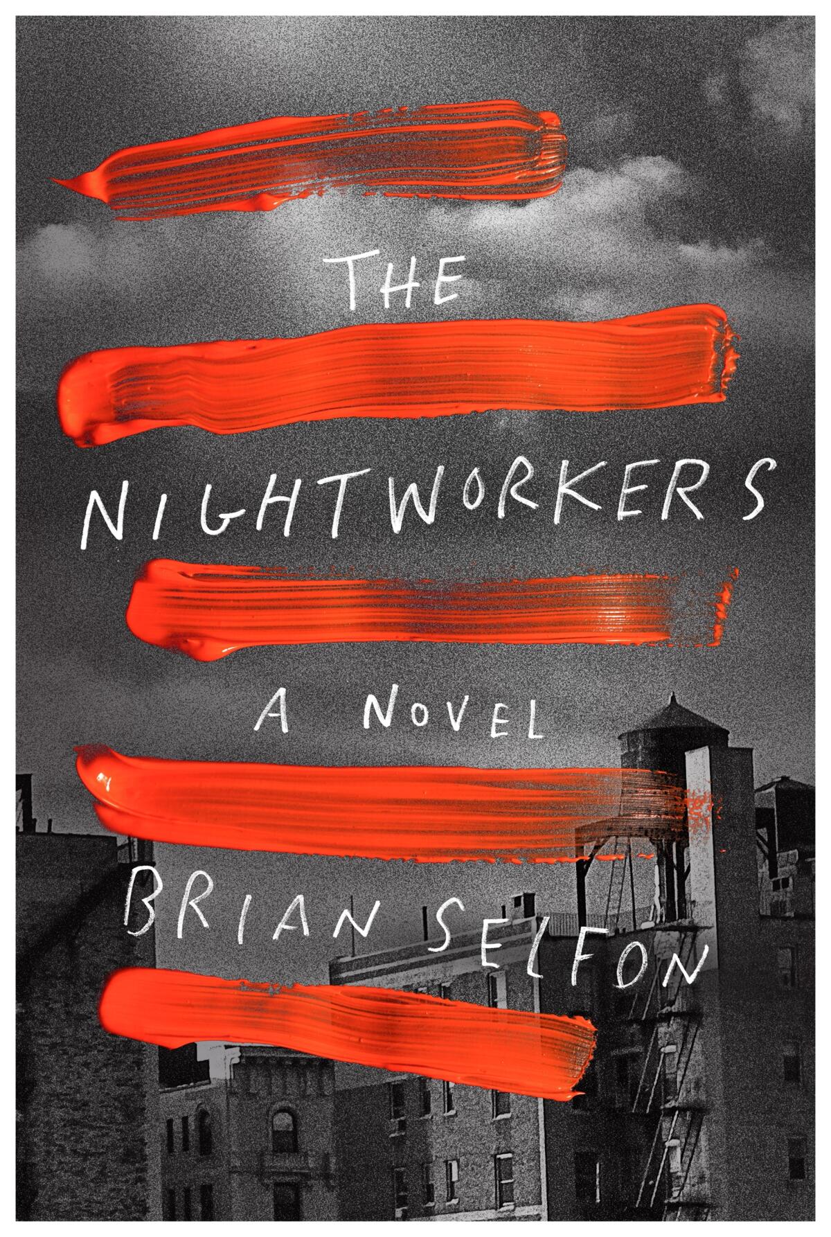 book cover of "The Nightworkers" by Brian Selfon