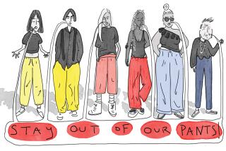 Illustration of six diverse women wearing pants and saying "Stay out of our pants!"