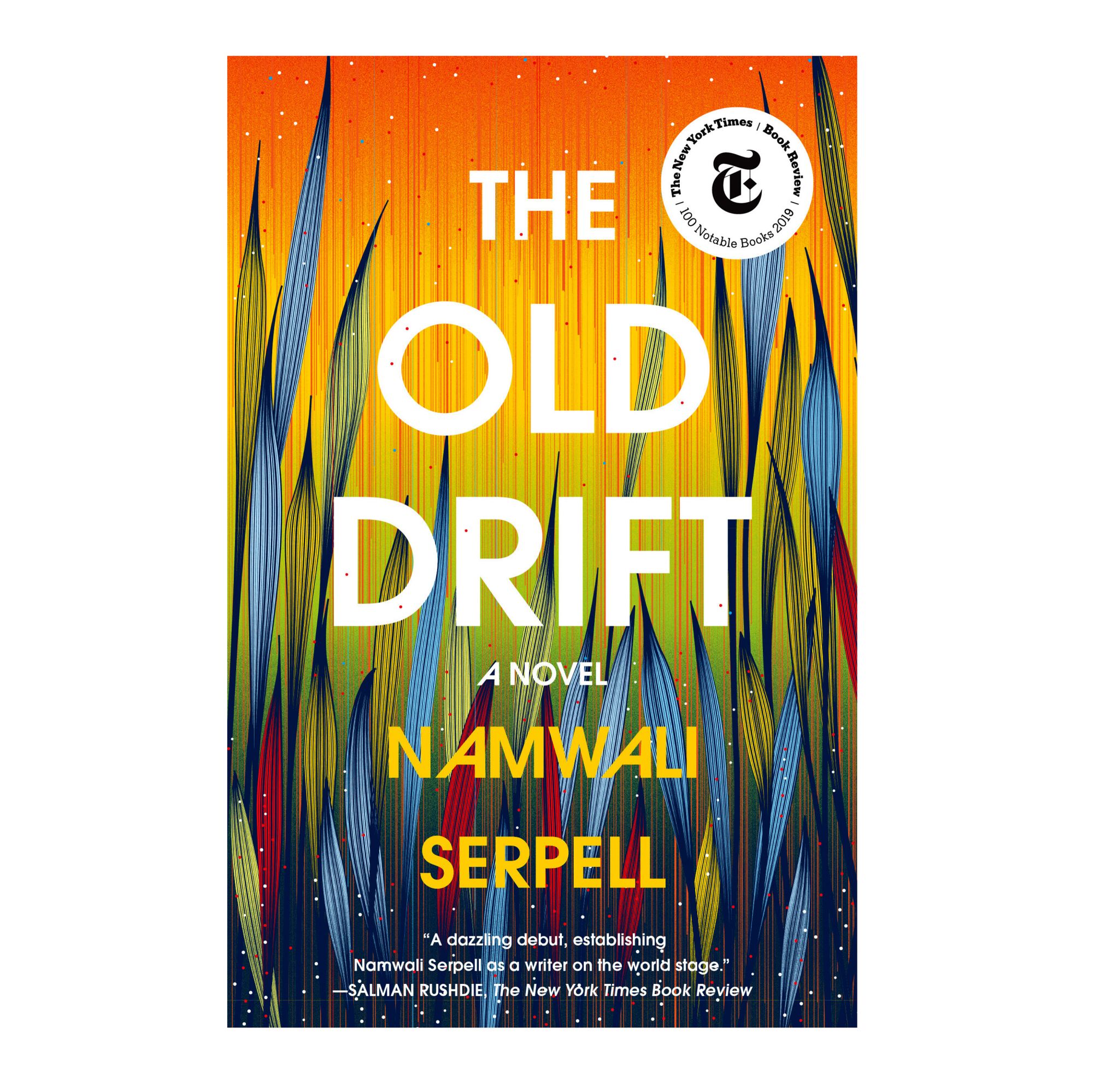 HOLIDAY GIFT GUIDE - Cover of the book The Old Drift: A Novel by Namwali Serpell.