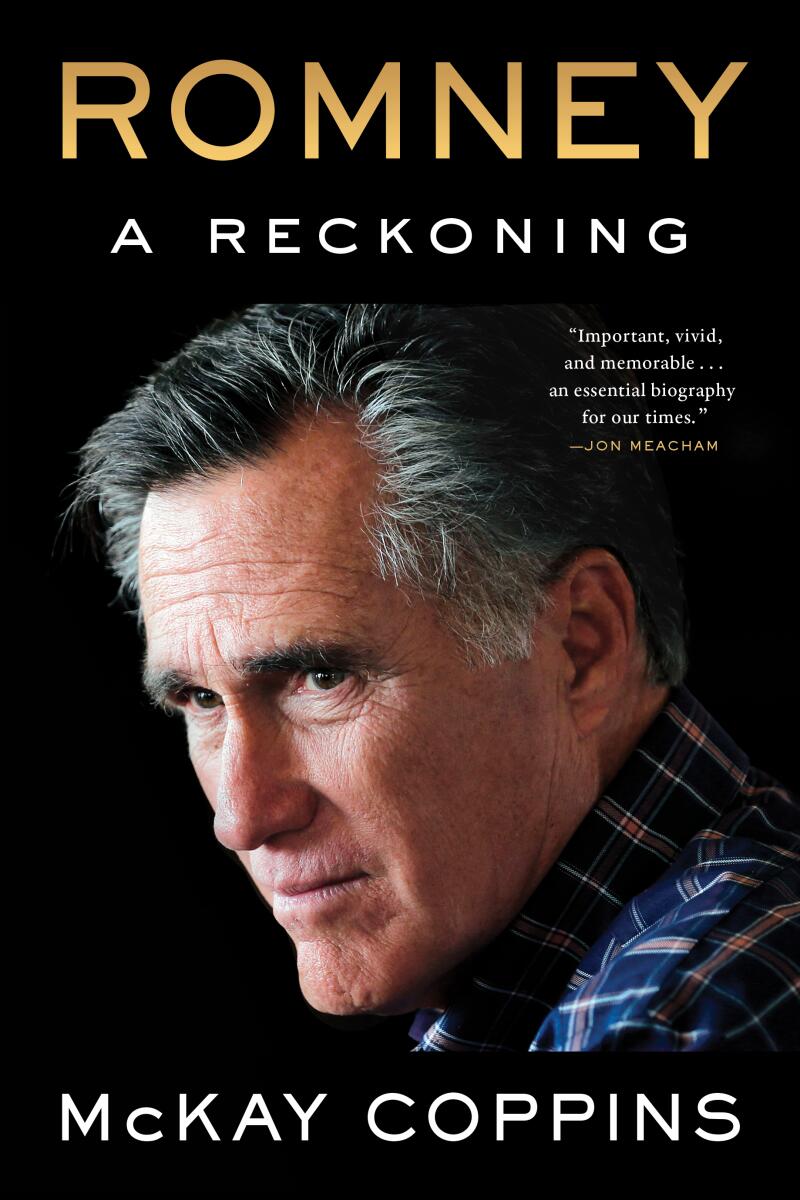 "Romney: A Reckoning," by McKay Coppins