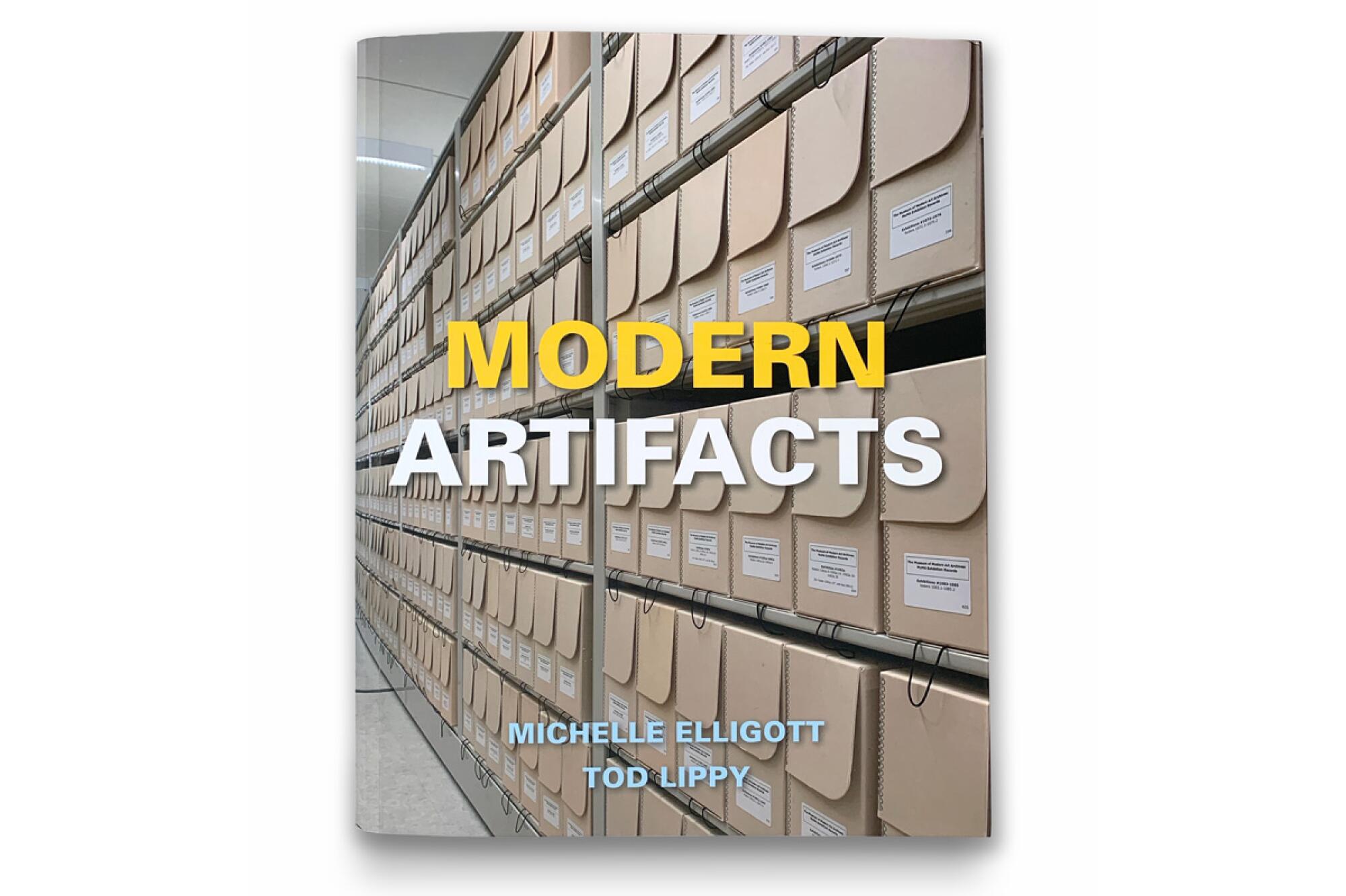 Michelle Elligott and Tod Lippy, "Modern Artifacts"
