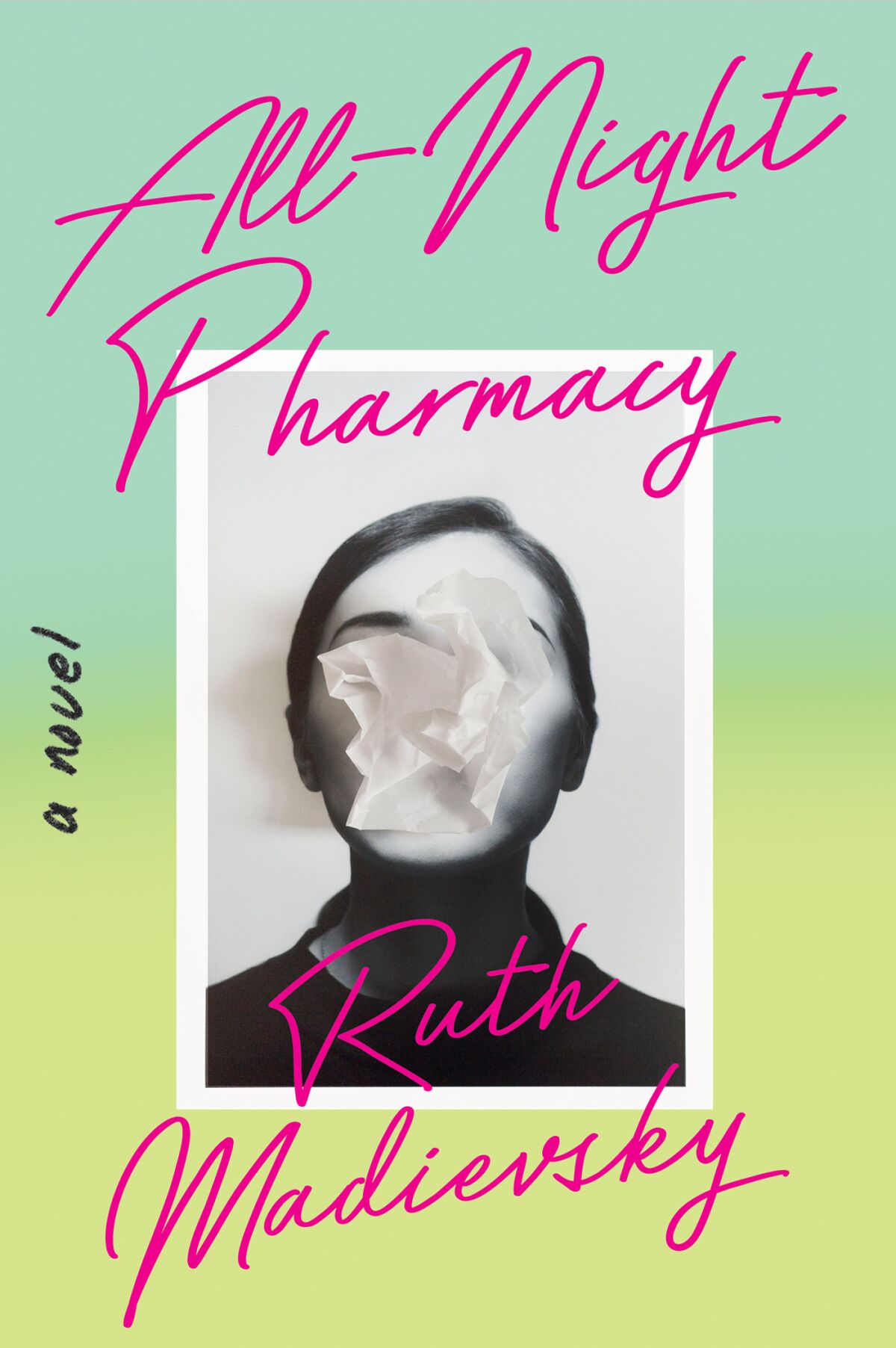"night pharmacy," by Ruth Madievsky