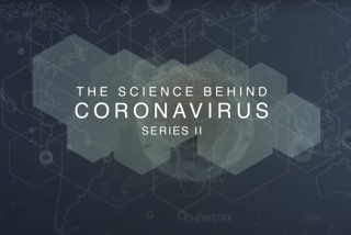 Science Behind the Coronavirus: Series II
