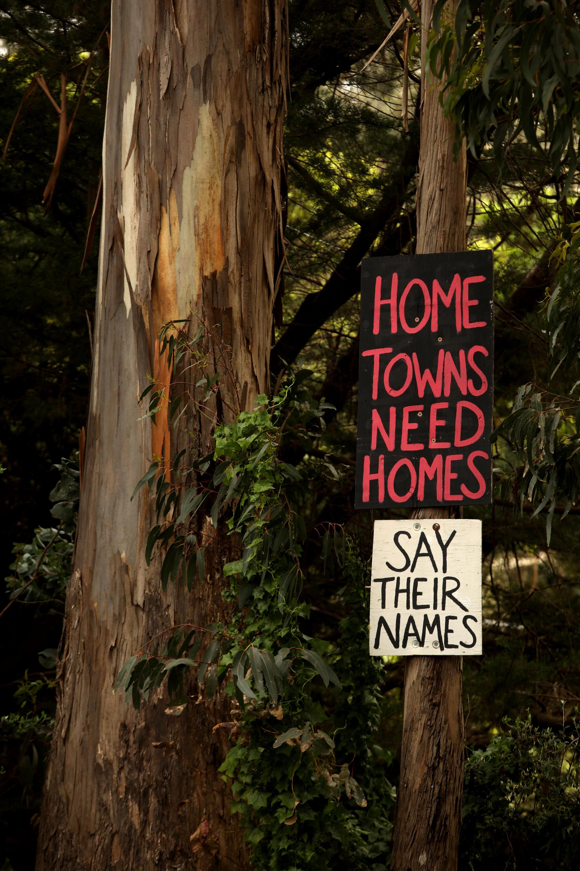 "Home towns need homes," states a sign that greets visitors in Bolinas. 
