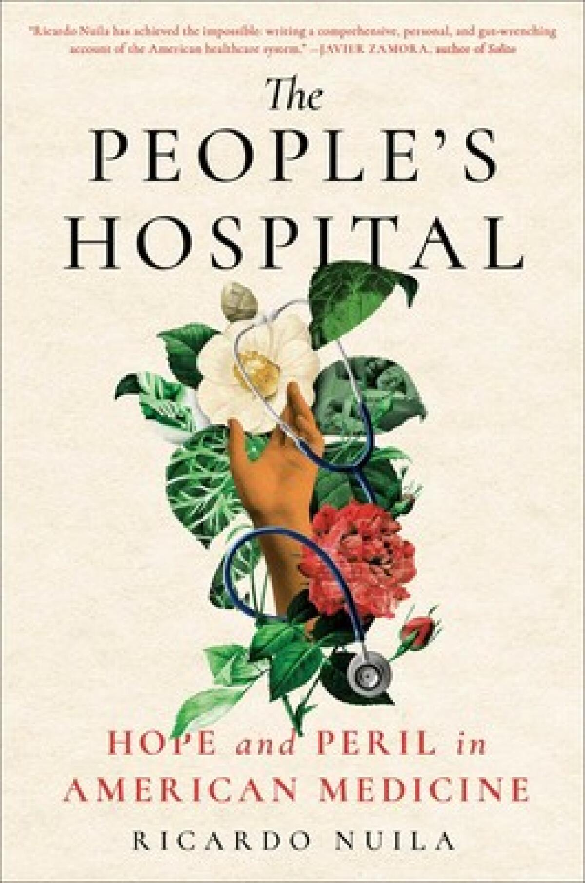 'The People's Hospital,' by Richard Nuila