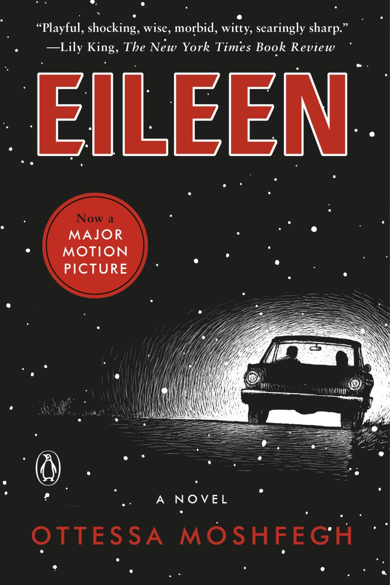 "Eileen," by Ottessa Moshfegh